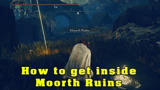 Shadow of the Erdtree How to Get inside the Moorth Ruins [upl. by Nahtad738]