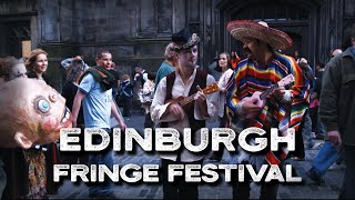 Edinburgh Fringe Festival [upl. by Latricia609]