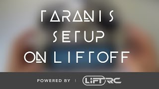 quotHow to Setup FrSky Taranis on Liftoffquot  Liftoff FPV Simulator [upl. by Ansaev256]