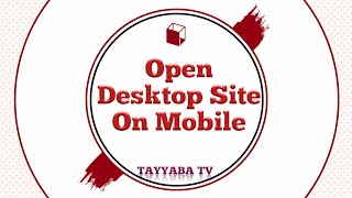 How To Enable Desktop Mode On Mobile  Use Desktop Site On Mobile [upl. by Oremor908]