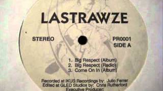 LASTRAWZE  COME ON IN  rare 1995 FL rap [upl. by Eednar]