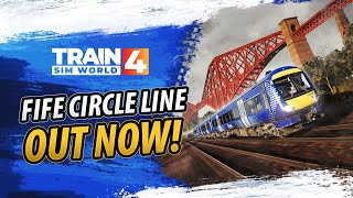 Train Sim World 4 Fife Circle Line  OUT NOW [upl. by Bal]