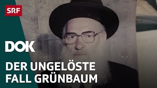 Verdacht Judenhass – Der Fall Grünbaum  Cold Cases Schweiz  DOK  SRF [upl. by Yecam841]