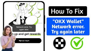 How To Fix OKX App Network Connection Problem Android amp iOS  OKX No Internet Error [upl. by Stig]