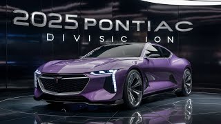 Pontiacs Comeback NEW 2025 Pontiac Division Finally Revealed  FIRST LOOK [upl. by Nariko809]