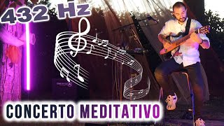 CONCERTO MEDITATIVO a 432 Hz – LIVEBologna  14062024 [upl. by Acissaj123]