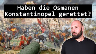 1453 Haben die Osmanen Konstantinopel gerettet [upl. by Sletten]