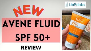 New Avene SPF 50 Fluid with TriAsorB Review  Life Pathdoc [upl. by Innavoij178]