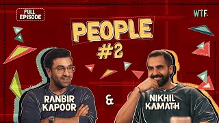 Nikhil Kamath x Ranbir Kapoor  People by WTF Ep 2 [upl. by Ivzt]