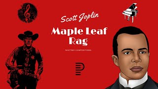 Scott Joplin  Maple Leaf Rag [upl. by Uchish]