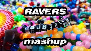 Ravers MashUp  S3RL [upl. by Hynda]