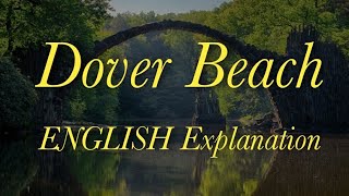 Dover Beach  ENGLISH Explanation  Matthew Arnold  ISC Poem  Line Wise  Summary  Vocabulary [upl. by Warford]