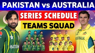 Pakistan vs Australia ODI Series schedule 2024Pakistan Tame squad 2024Australia Tame squad 2024 [upl. by Gearard984]