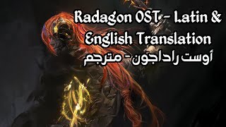 Elden Ring Radagon of the Golen Order OST  Main Theme Latin Lyrics and English Translation  مترجم [upl. by Svetlana]