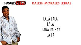 QUE MAL HICIMOS  KALETH MORALES LETRA [upl. by Nylidnam]