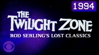 The Twilight Zone Rod Serlings Lost Classics  1994 CBS Full Special with Original Commercials [upl. by Razid687]