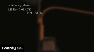 Lil Tjay  Callin My Phone ft6LACKMM SUB [upl. by Rednal]