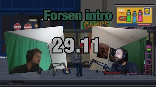 Forsens intro on November 29th 2023 [upl. by Nandor]