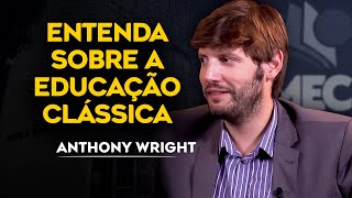 O que é o Trivium e o Quadrivium  Anthony Wright  Caravelas Podcast 22 [upl. by Jew]