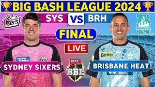 🔴Live Brisbane Heat vs Sydney Sixers  BRH vs SYS Live Final Match T20 Big Bash League 2024 [upl. by Devad]