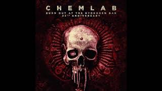 Chemlab  Burn Out at the Hydrogen Bar Full Album [upl. by Ralph]