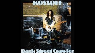 Paul Kossoff  Back Street Crawler 1973 Full Album [upl. by Eekcaj]