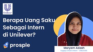 Gaji sebagai Supply Chain Internship di Unilever [upl. by Assiram]