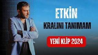 Etkin  Kralını Tanımam klip çekilmişim bir köşe 2024keşfetbeniöneçıkar [upl. by Margy]