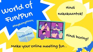 World of Fun Pun Category Pagkaing Pinoy  Zoom IceBreaker  Online Meeting Games [upl. by Hubble]