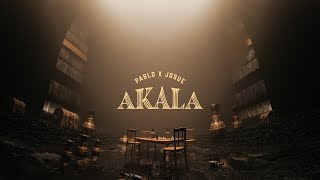 PABLO x JOSUE ‘AKALA’ Official Visualizer [upl. by Yeslek]