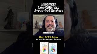 RJ Spina Becoming One With The Ascended Masters [upl. by Ahsiemaj]