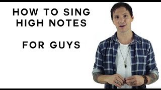 How To Sing High Notes For Guys [upl. by Hephzipa]