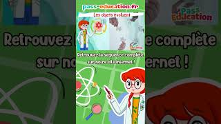 Les objets évoluent Cm1 Cm2 science education apprentissage scientifique [upl. by Daryn]