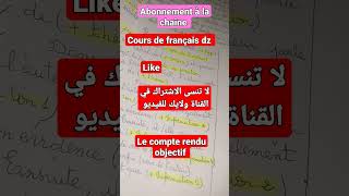 2as comment écrire un compte rendu objectif  تبعني فالقناة واتعلم تكتب عرض حال حول اي نص كل الشعب [upl. by Nylcsoj]