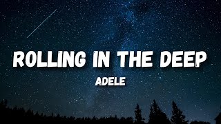 Adele  Rolling In The Deep Lyrics [upl. by Lail]