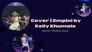 Empini by Kelly Khumalo  Cover by WhatElse Sounds [upl. by Ly]