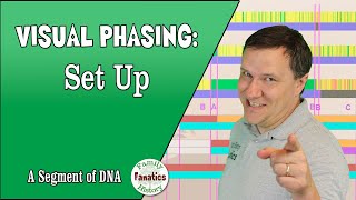 Visual Phasing Part 1 Setup [upl. by Gerc]