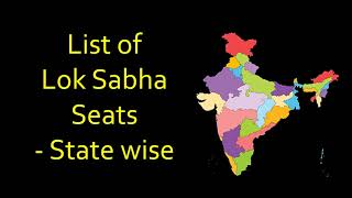 List of Lok sabha Seats 2024  State wise  Statewise Loksabha seats for 2024 Election in India [upl. by Gladwin]