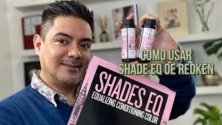 Cómo usar Shade Eq de Redken [upl. by Aina]