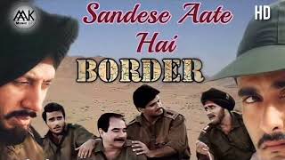 Sandeshe Aate Hain Hamen tadapaate Hain Border movie song HD song [upl. by Hiroko114]