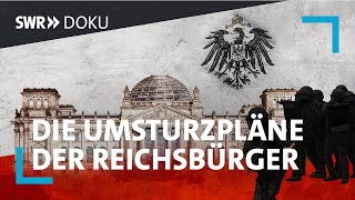 Schattenreich  Die Umsturzpläne der Reichsbürger  SWR Doku [upl. by Keen]