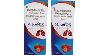 Mojcof DX Syrup Dextromethorphan HBr Phenylephrine HCI amp Chlorpheniramine Maleate Syrup [upl. by Morten711]