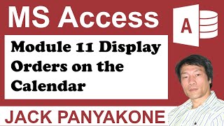 CMS Module 11 Display orders on calendar  Microsoft Access [upl. by Meyers]