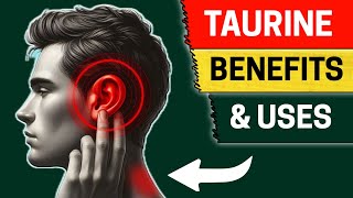 10 Amazing Benefits of Taurine You Need to Know [upl. by Epifano552]