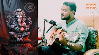 Ekadantaya Vakratundaya  Shankar Mahadevan  Guitar Cover Nikhil Saner [upl. by Nagar]