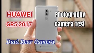 Huawei GR5 2017 Camera Test  Dual Camera Photography  Photo Samples  Hutum Pecha [upl. by Charmian371]