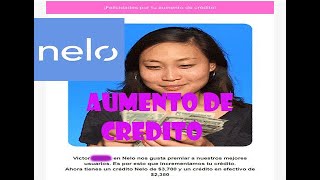 Aumento de crédito con Nelo ⚠️ 🎉🎉 Nelo mobile la mejor opcion de pagos quincenales [upl. by Alleuqram453]