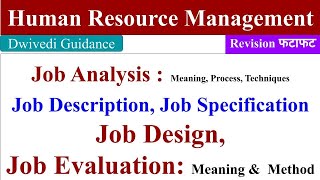 Job Analysis Job Description Job Specification Job Design Job Evaluation Human Resource HR [upl. by Hareehahs]