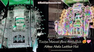 Jaora Muharram 2024 Taziya Mewati Pura Mashallah 😍🩷 Abbas Akela Lashkar hai viral viralvideo ali [upl. by Adiazteb]