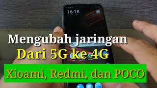 Cara mengubah jaringan dari 5G ke 4G di Hp Xiaomi Redmi dan POCO [upl. by Enamrej]